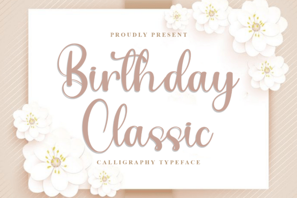 Birthday Classic: Navigating the Nuances of Elegant Calligraphy