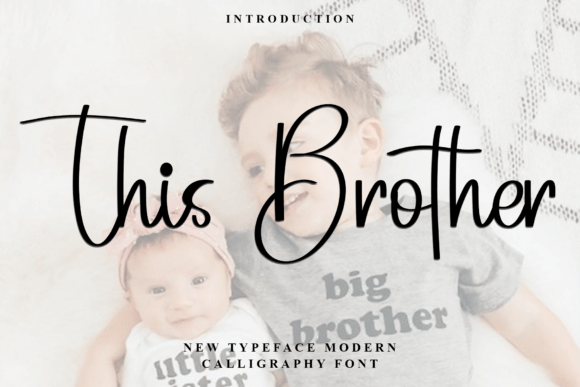 This Brother: Capturing Familial Warmth in Modern Calligraphy